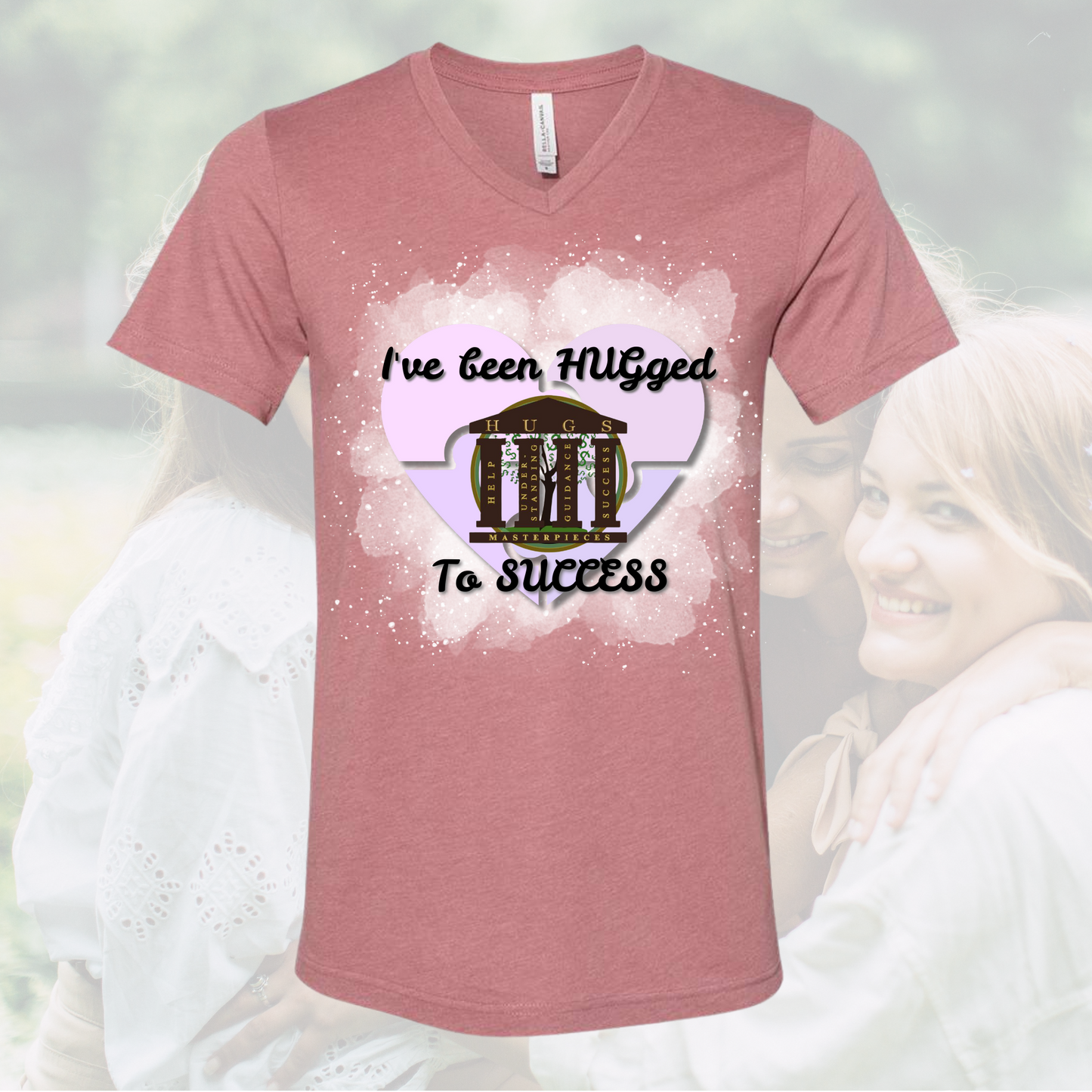 I've Been Hugged to Success Vneck Unisex Tee