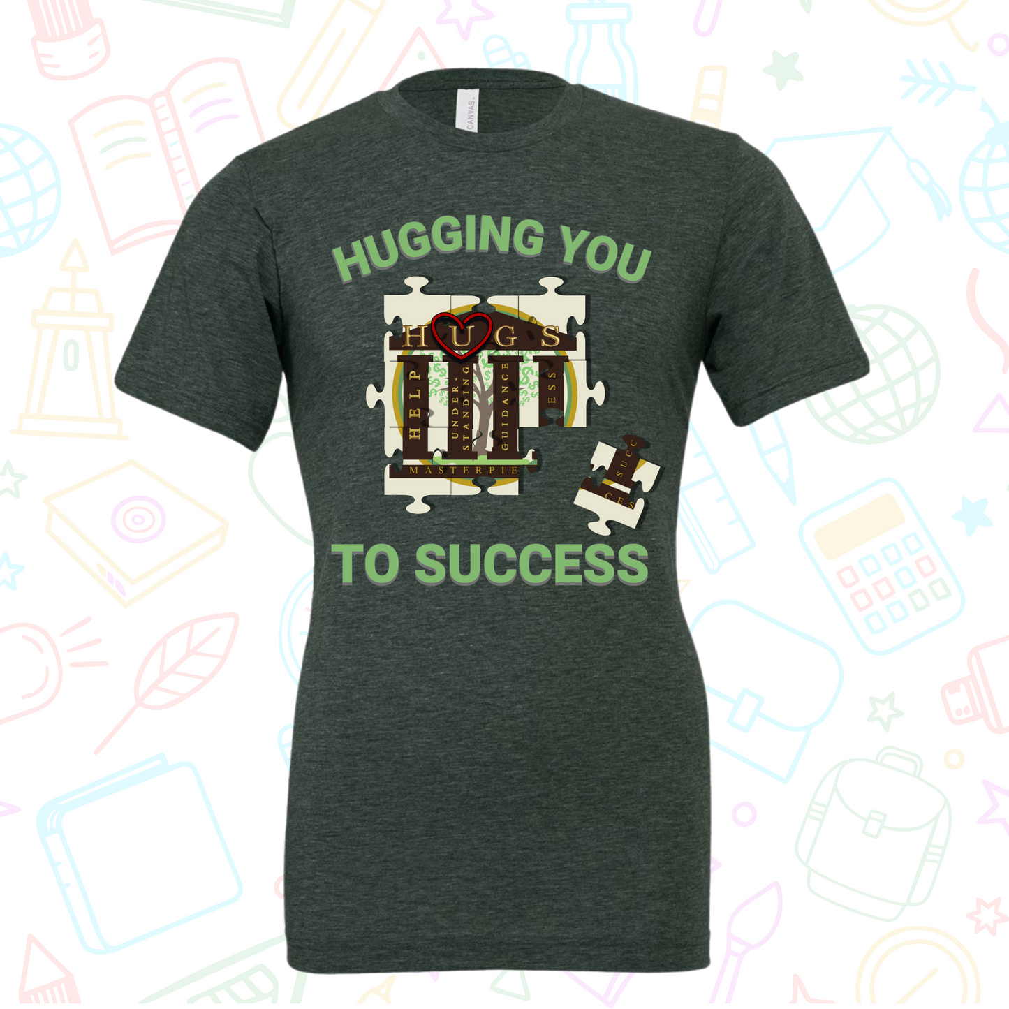 Hugging You To Success Crew Tee