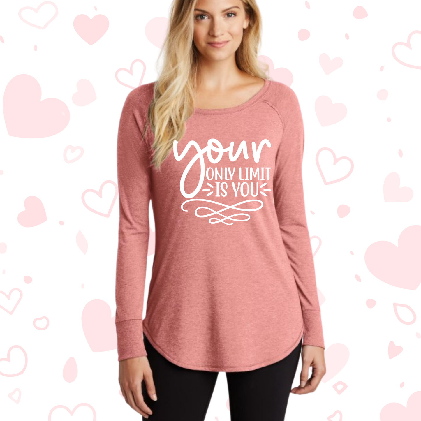 Your Only Limit Is You Shirt