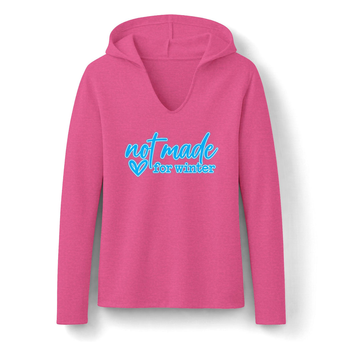 Not Made for Winter Women's Long Sleeve Hoodie