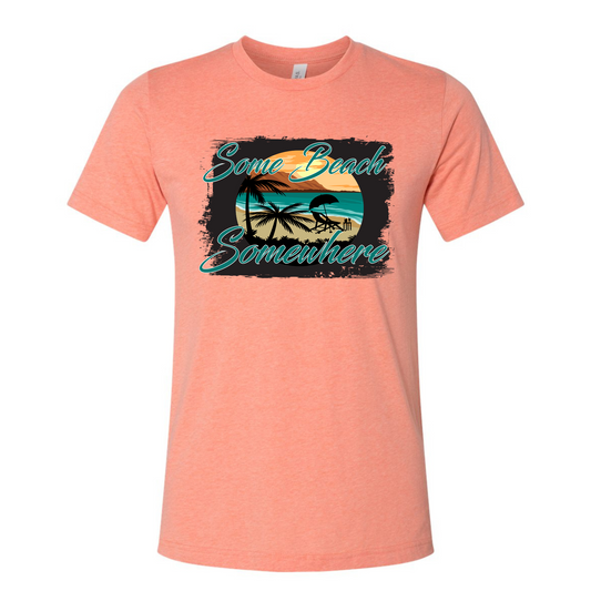 Some Beach Somewhere Vacation Shirt