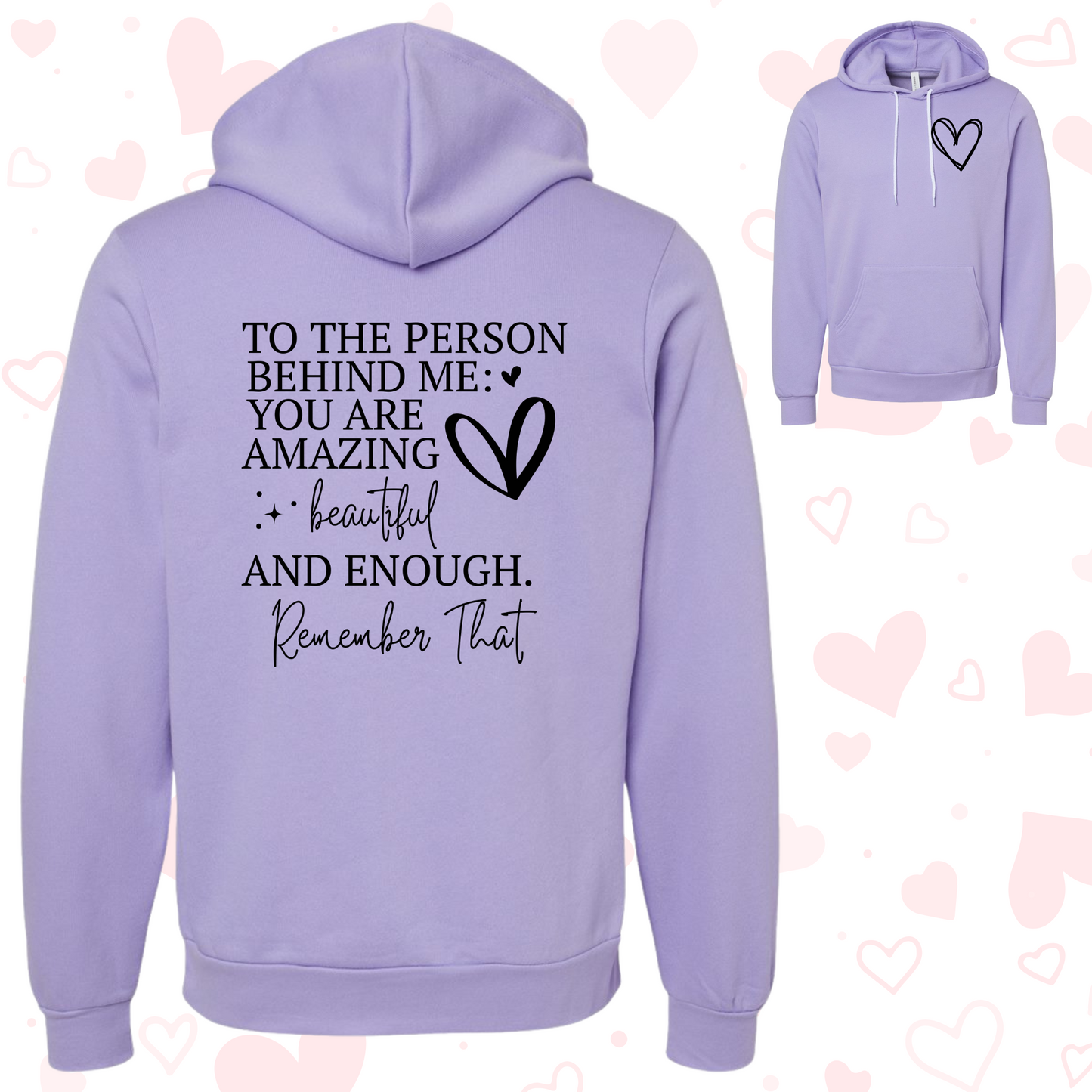 Lavender womens hoodie with encouraging text and heart graphic promoting positivity and confidence