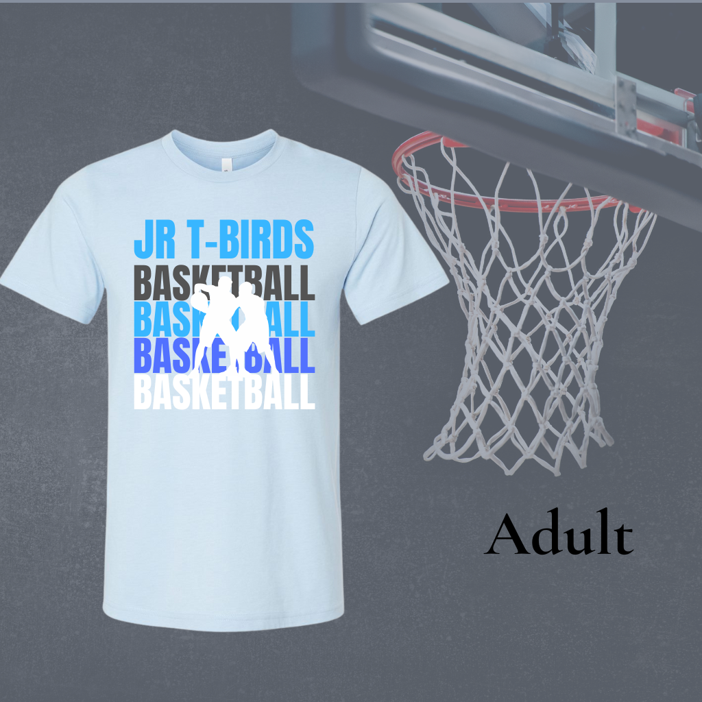 Jr T-Birds Adult T-Shirt in light blue with basketball graphic, durable premium cotton.