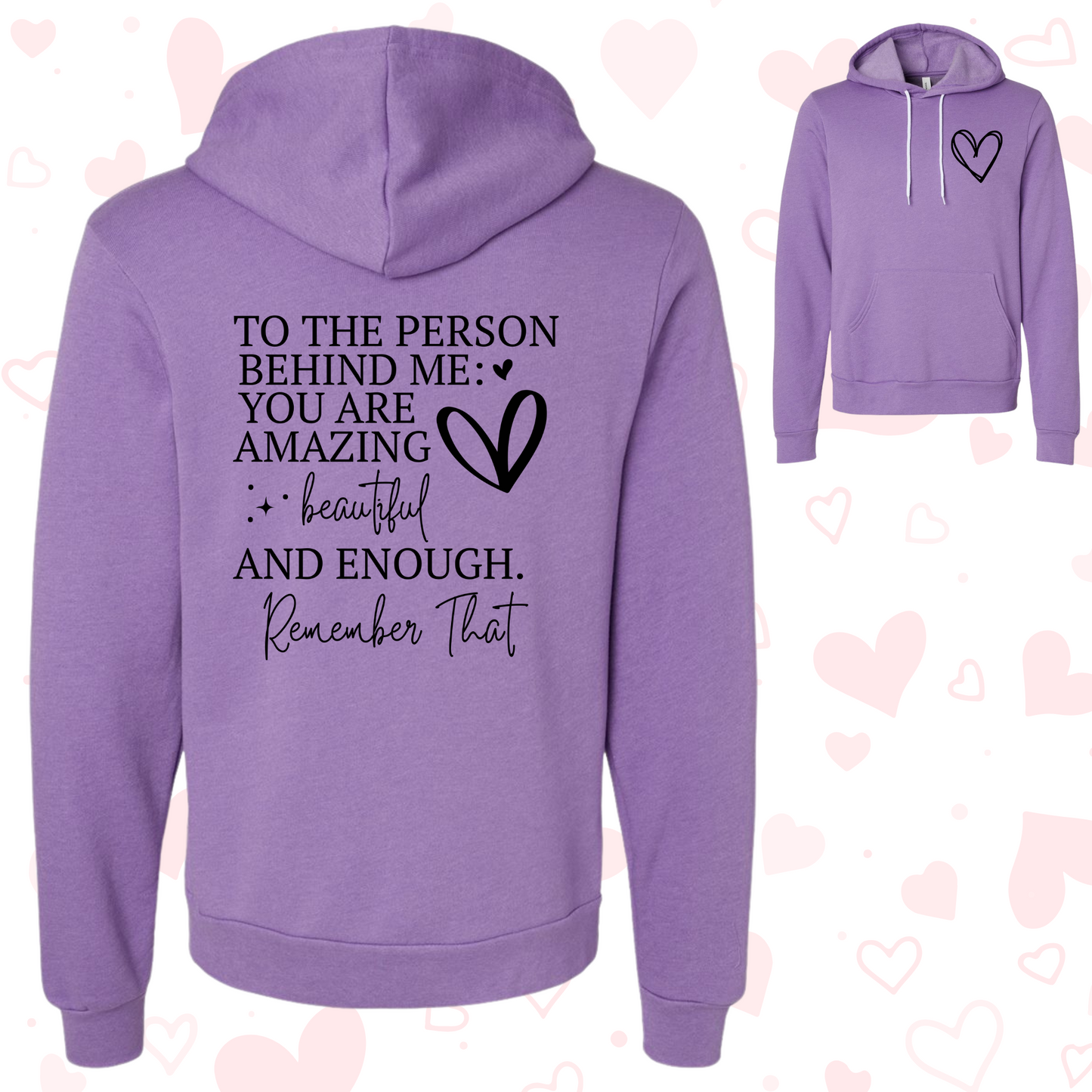 Lavender womens hoodie with words of encouragement and heart graphic promoting positivity and self-worth