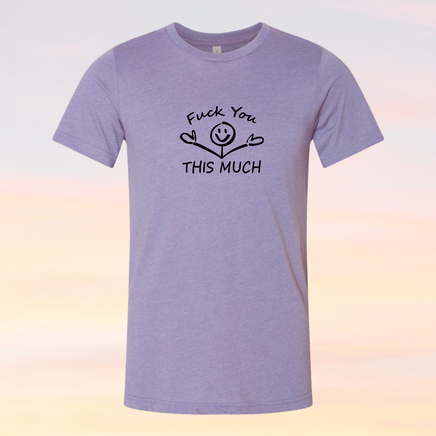 Fuck You This Much Funny Adult Shirt