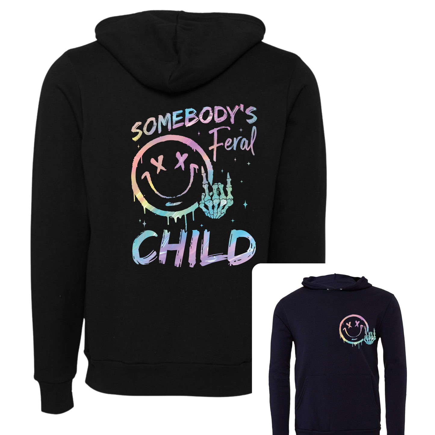 Somebodys Feral Child funny hoodie