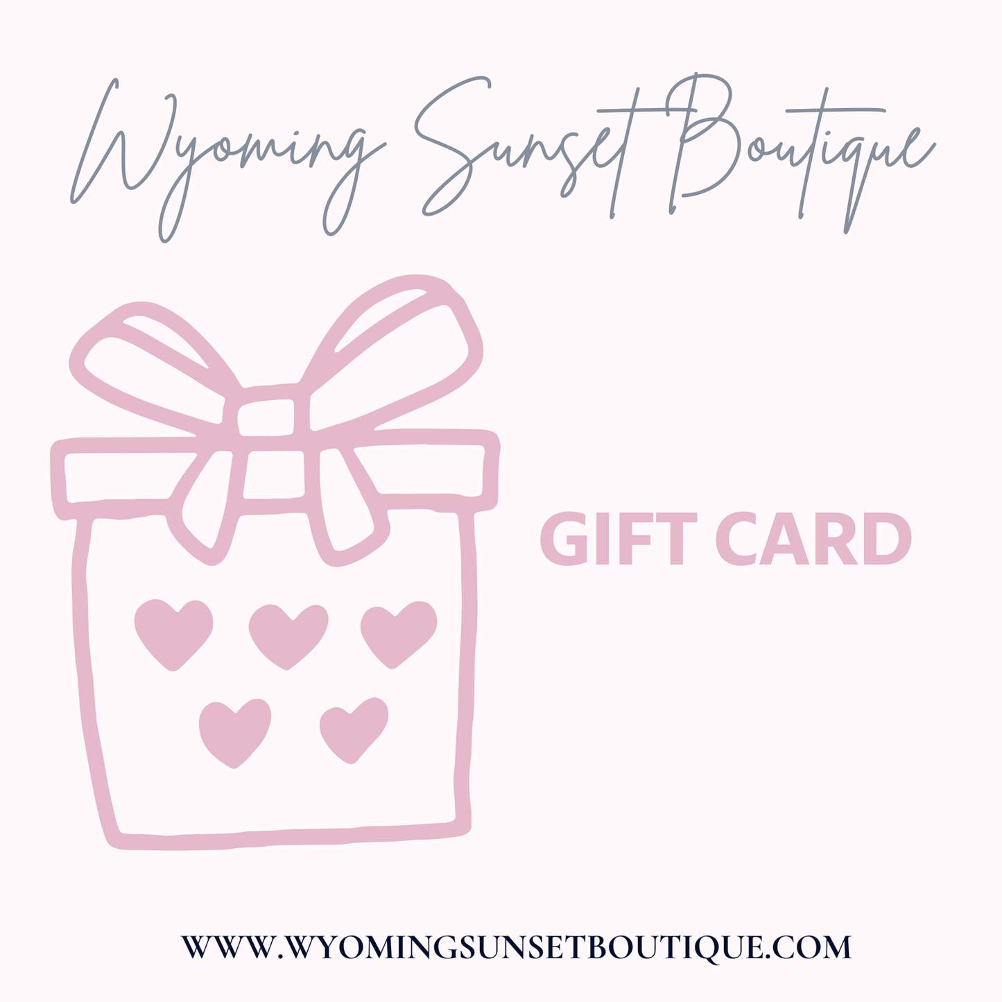 Gift Card - Wyoming Sunset Boutique