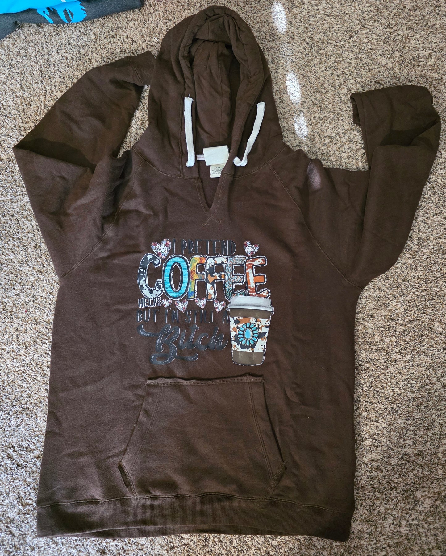 I Pretend Coffee Helps But I'm Still A Bitch Women's Hoodie