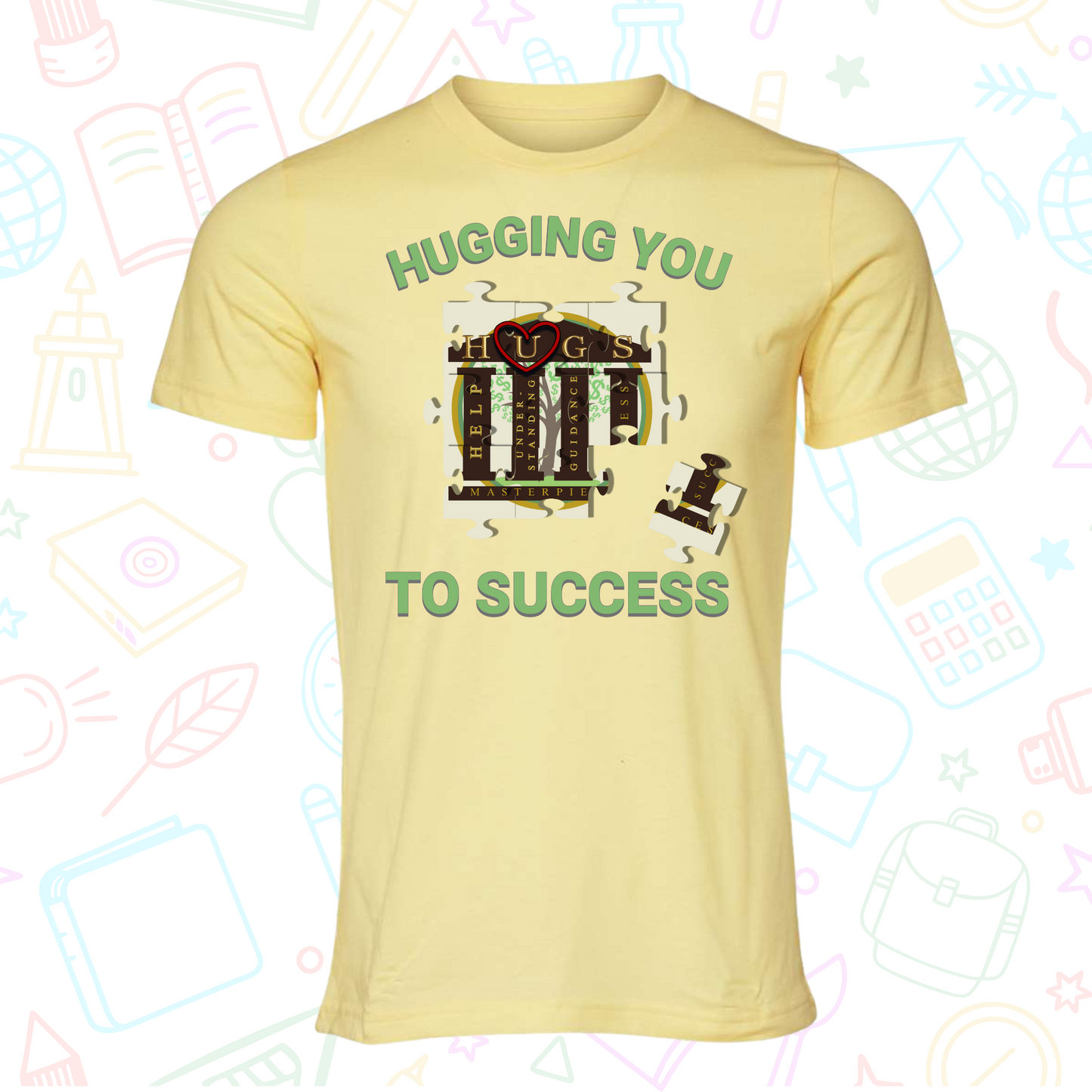 Hugging You To Success Crew Tee