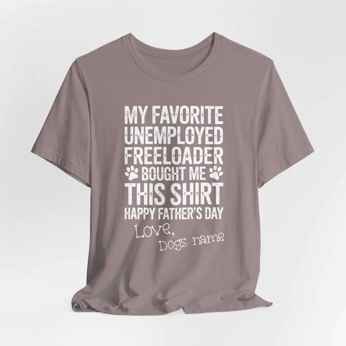 Funny dog dad shirt with paw prints and bold text for dog lovers