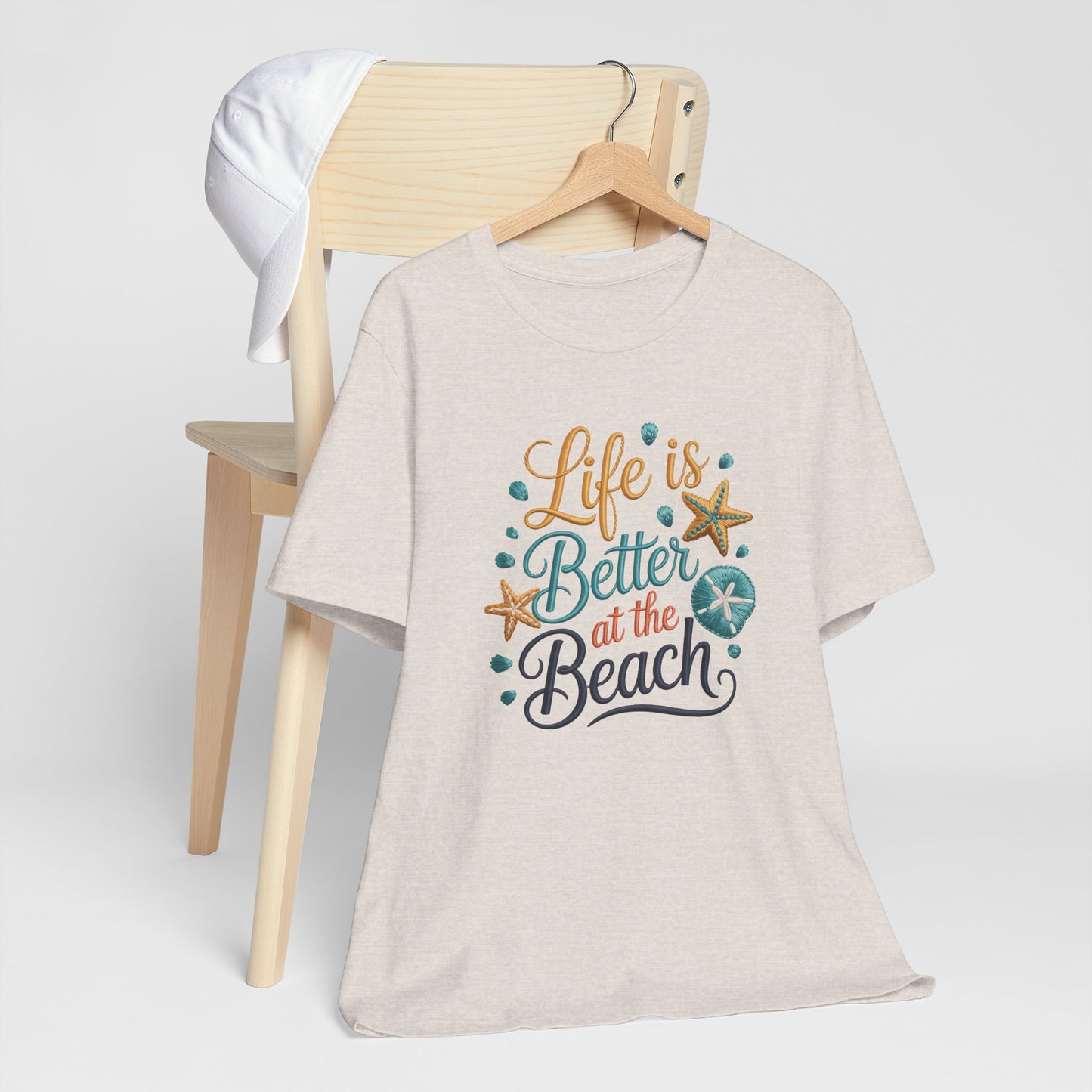 Life is Better at the Beach Shirt