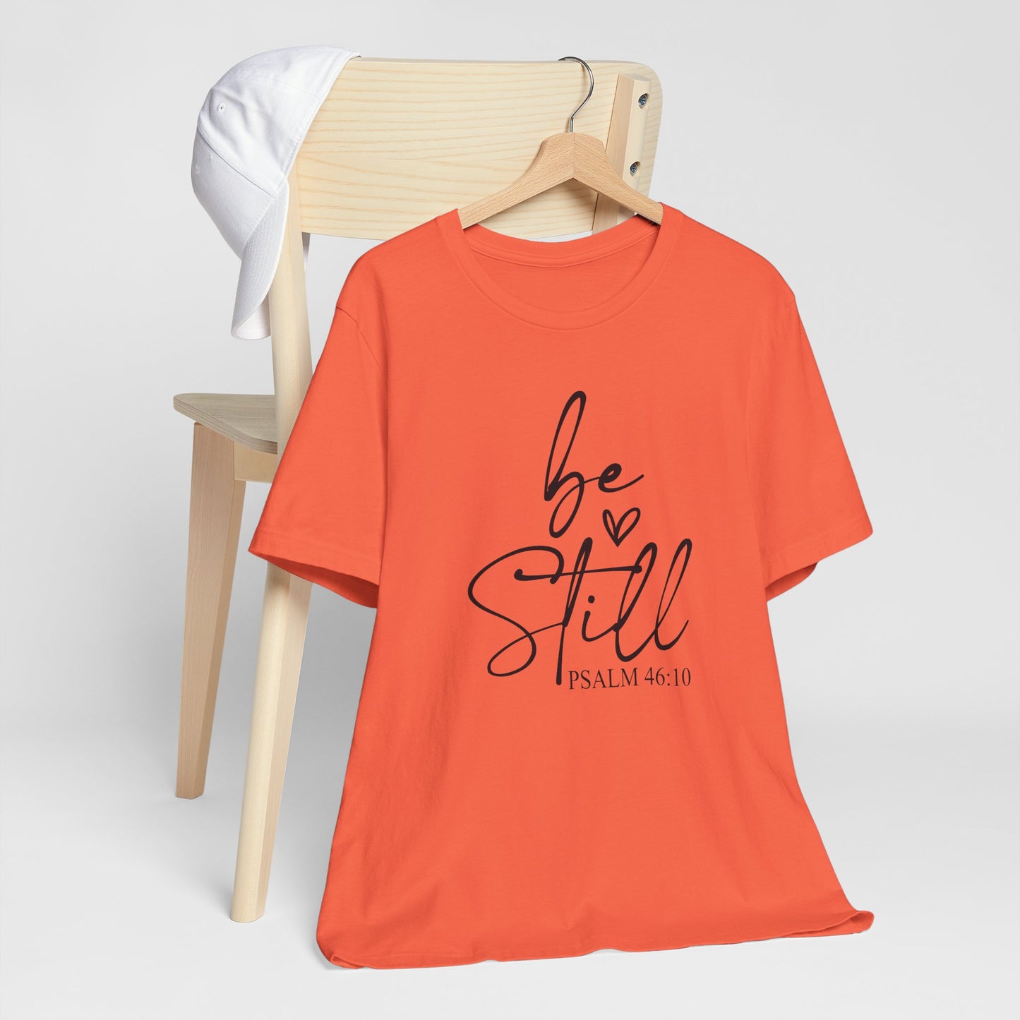Be Still – Psalm 46:10 Faith Tee