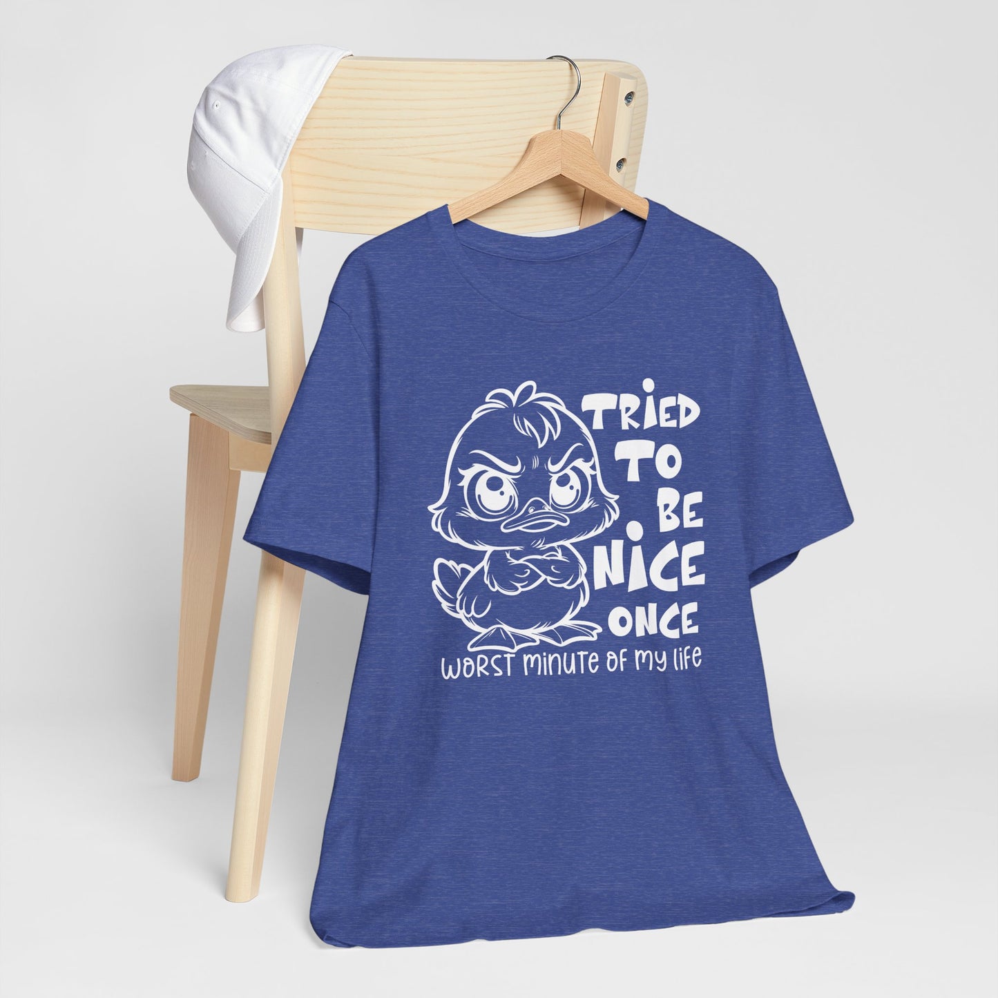 Tried To Be Nice Once Shirt – Funny Attitude Duck Graphic Tee for Women