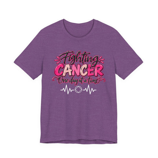 Fighting Cancer One Day at a Time Tee
