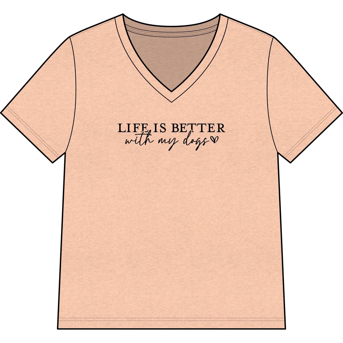 Woman wearing a Life Is Better With My Dogs v-neck shirt with stylish script and relaxed fit