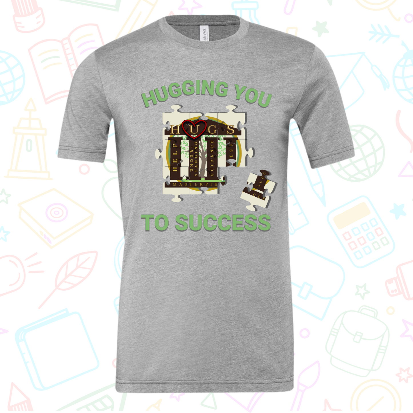 Hugging You To Success Crew Tee
