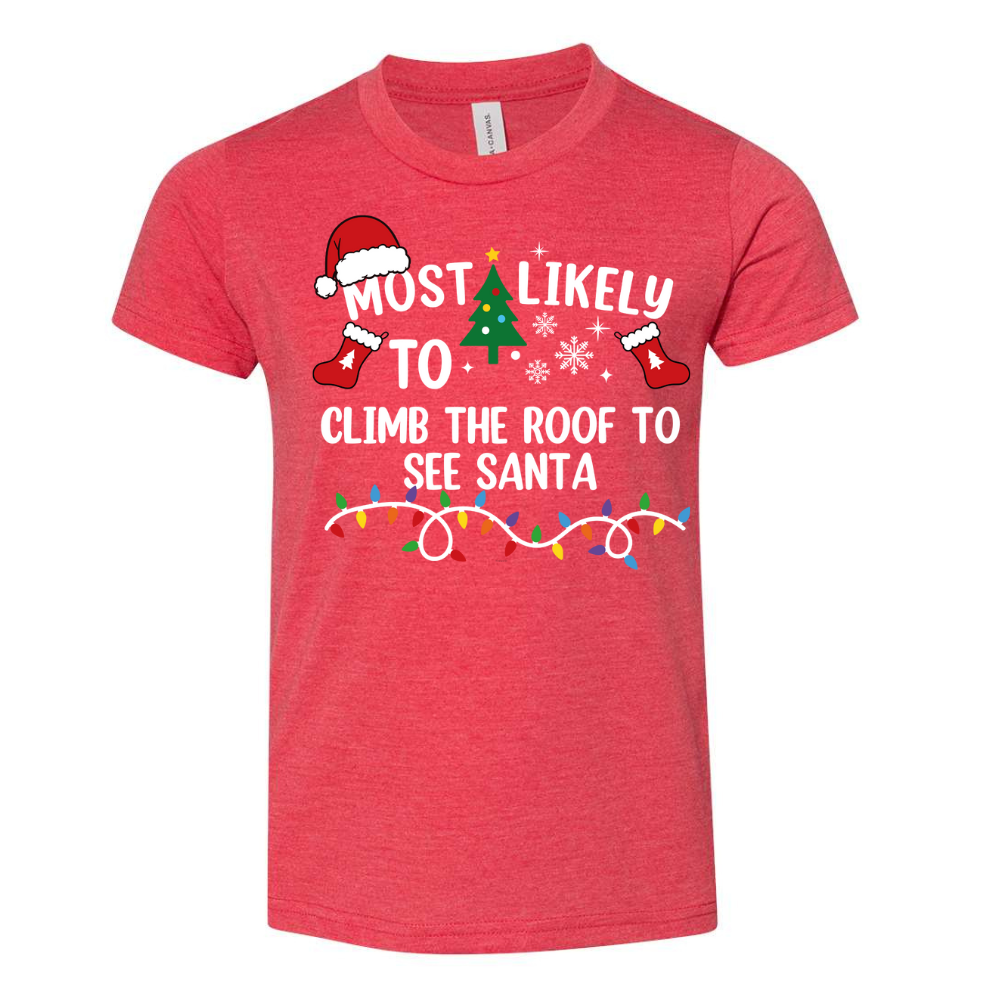 Most Likely To Christmas Shirt