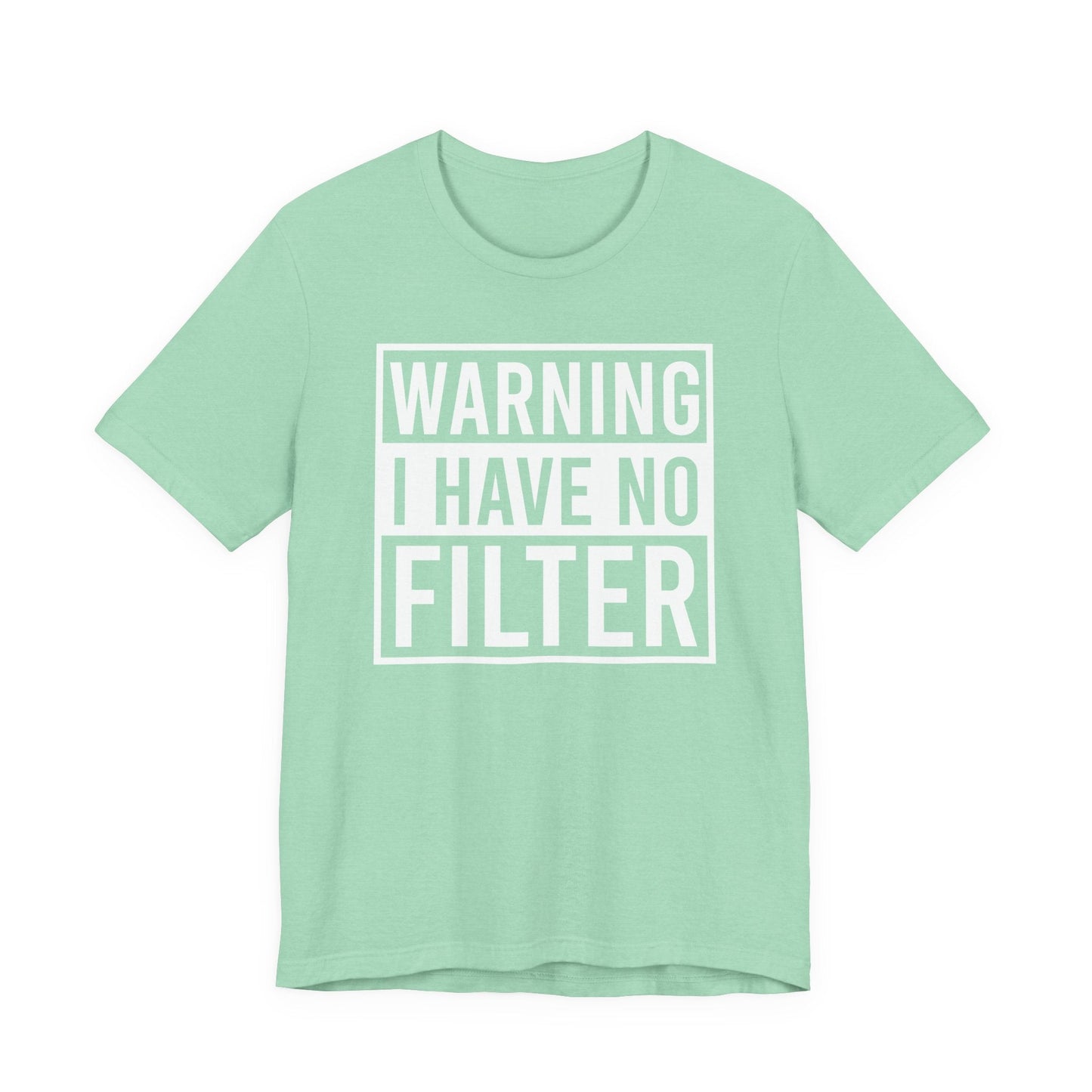 Woman wearing a black Bella Canvas 3001 unisex tee with "Warning I Have No Filter" printed on the front