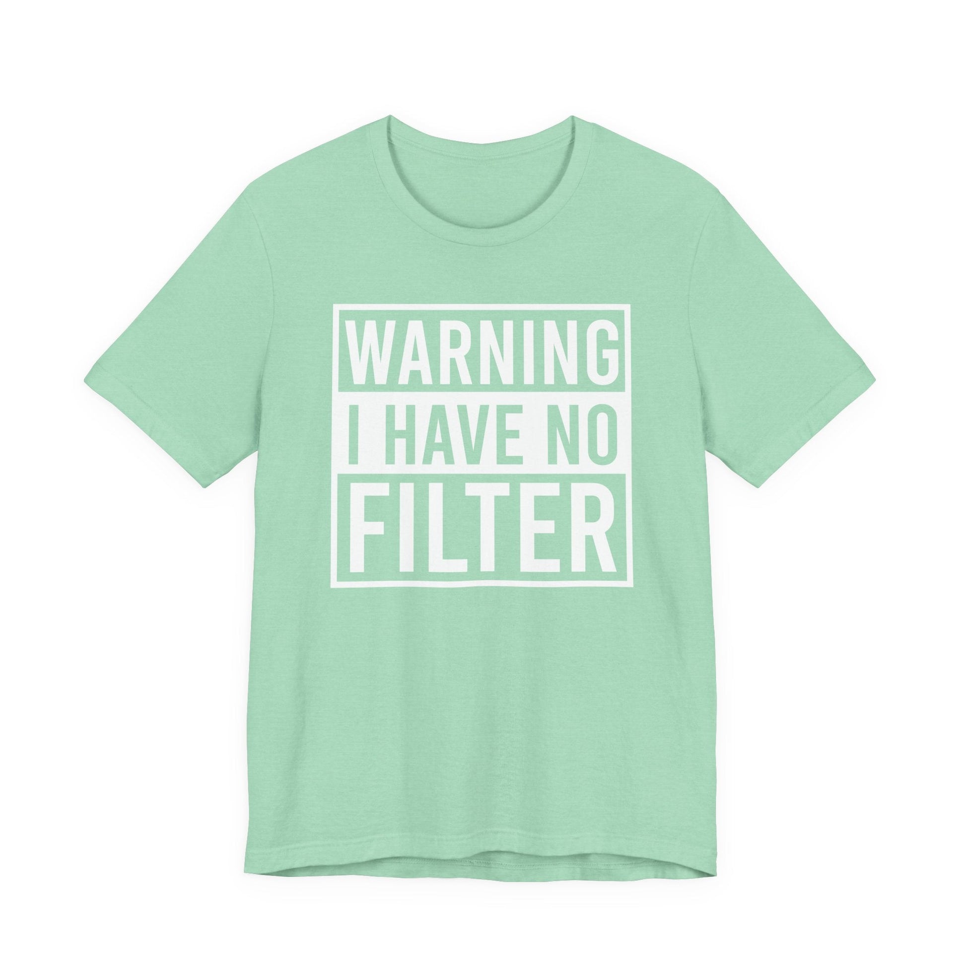 Woman wearing a black Bella Canvas 3001 unisex tee with "Warning I Have No Filter" printed on the front