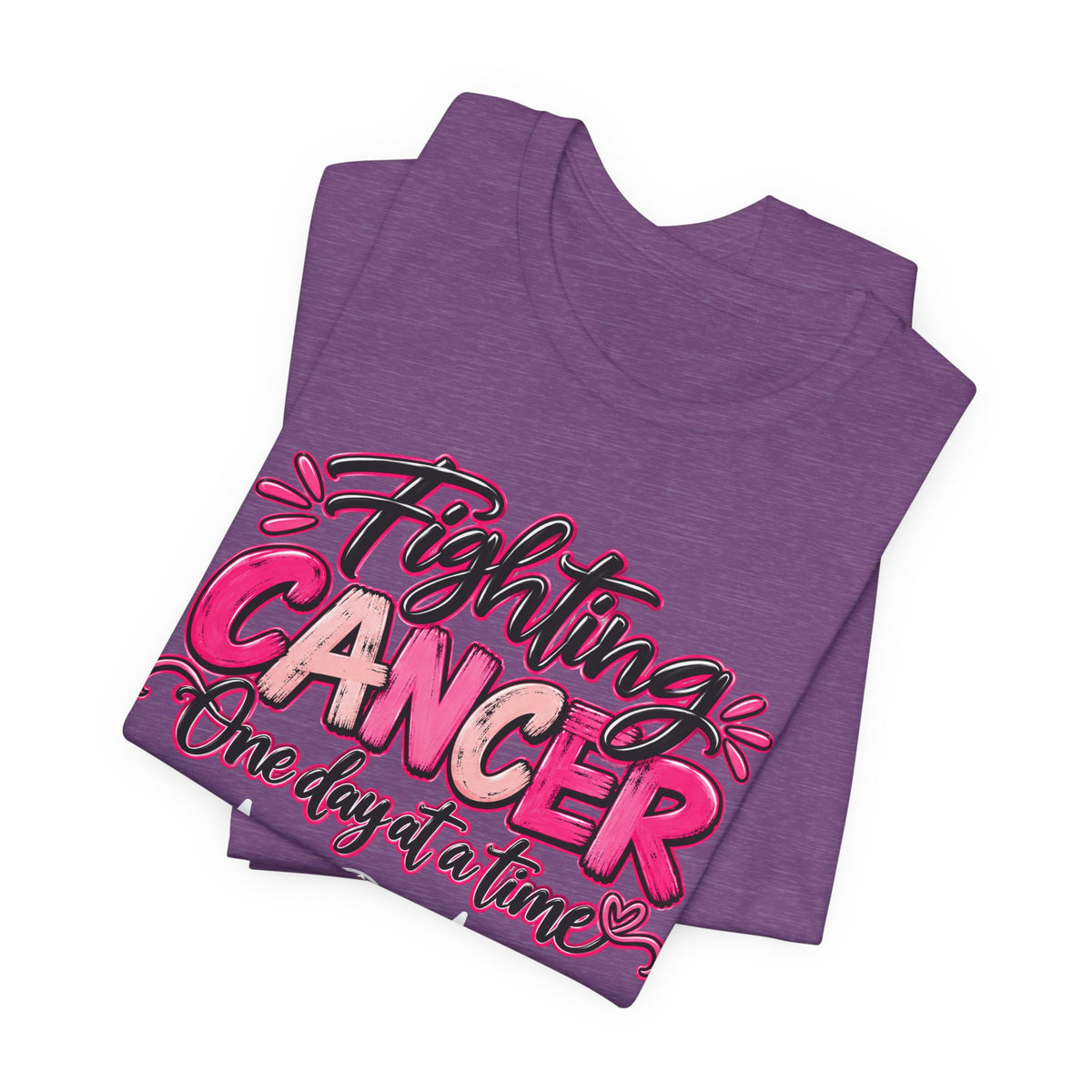 Fighting Cancer One Day at a Time Tee