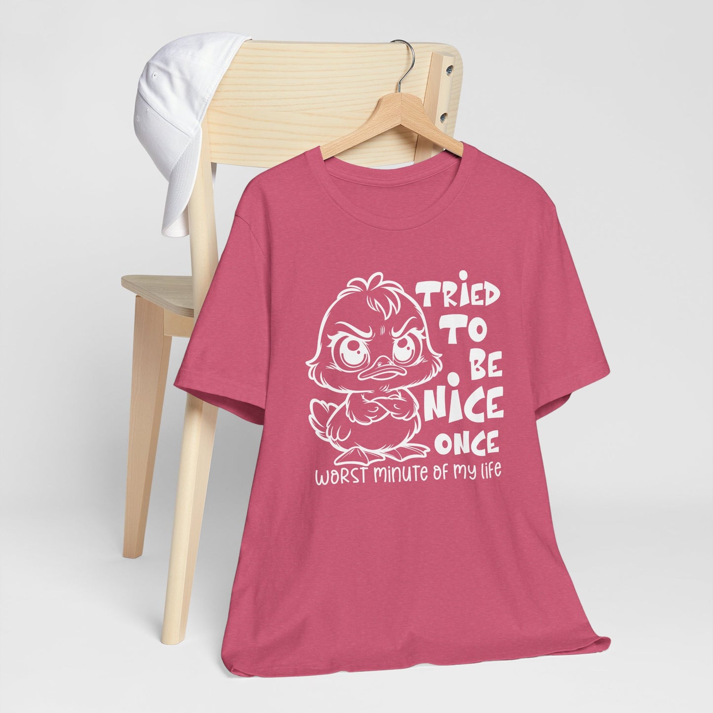 Tried To Be Nice Once Shirt – Funny Attitude Duck Graphic Tee for Women