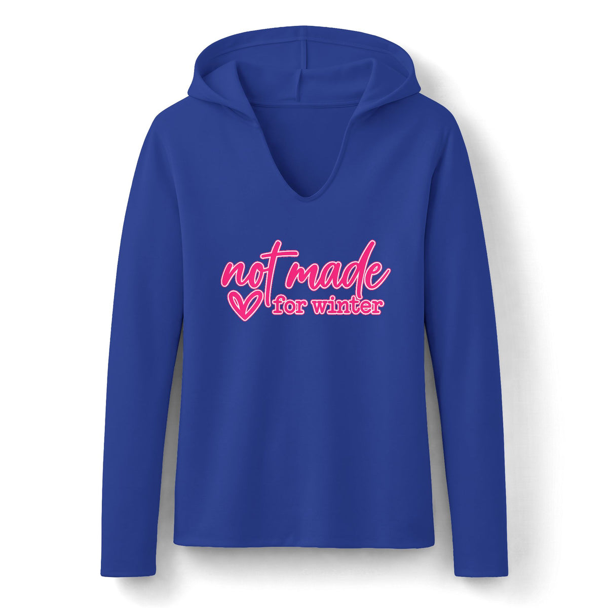 Not Made for Winter Women's Long Sleeve Hoodie