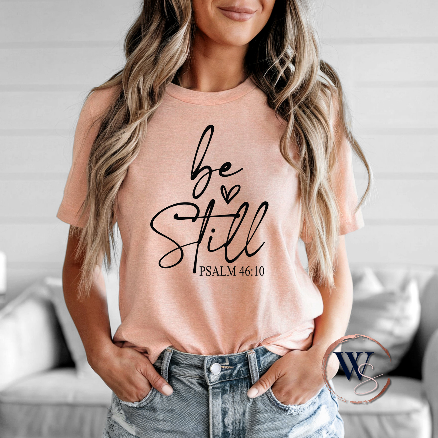 Be Still – Psalm 46:10 Faith Tee