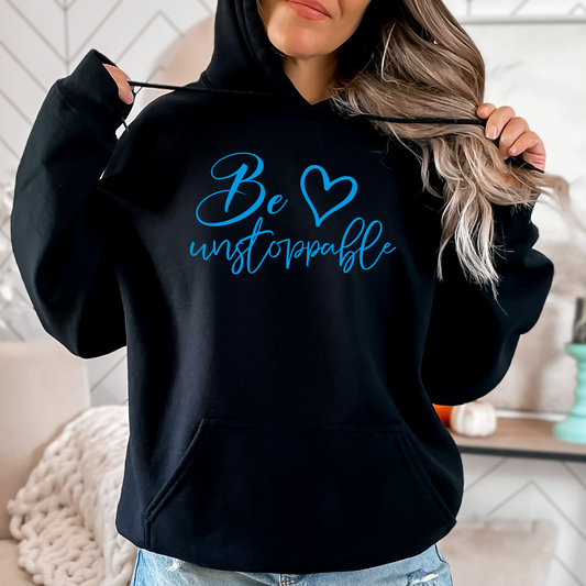 Be Unstoppable Hoodie – Turquoise Power Editition in black