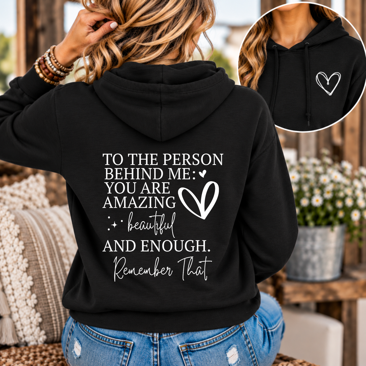 To the Person Behind Me You Are Amazing Hoodie
