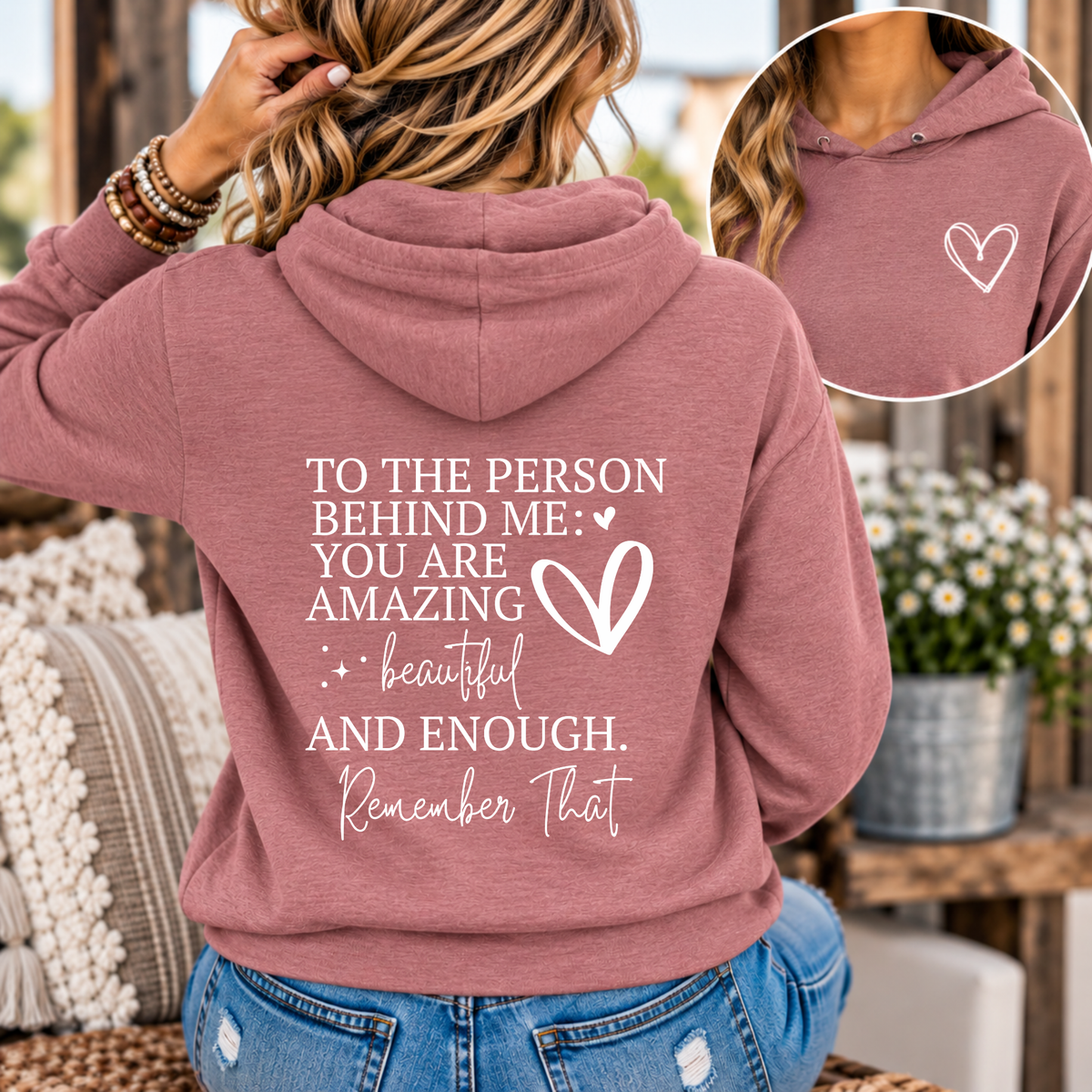 To the Person Behind Me You Are Amazing Hoodie