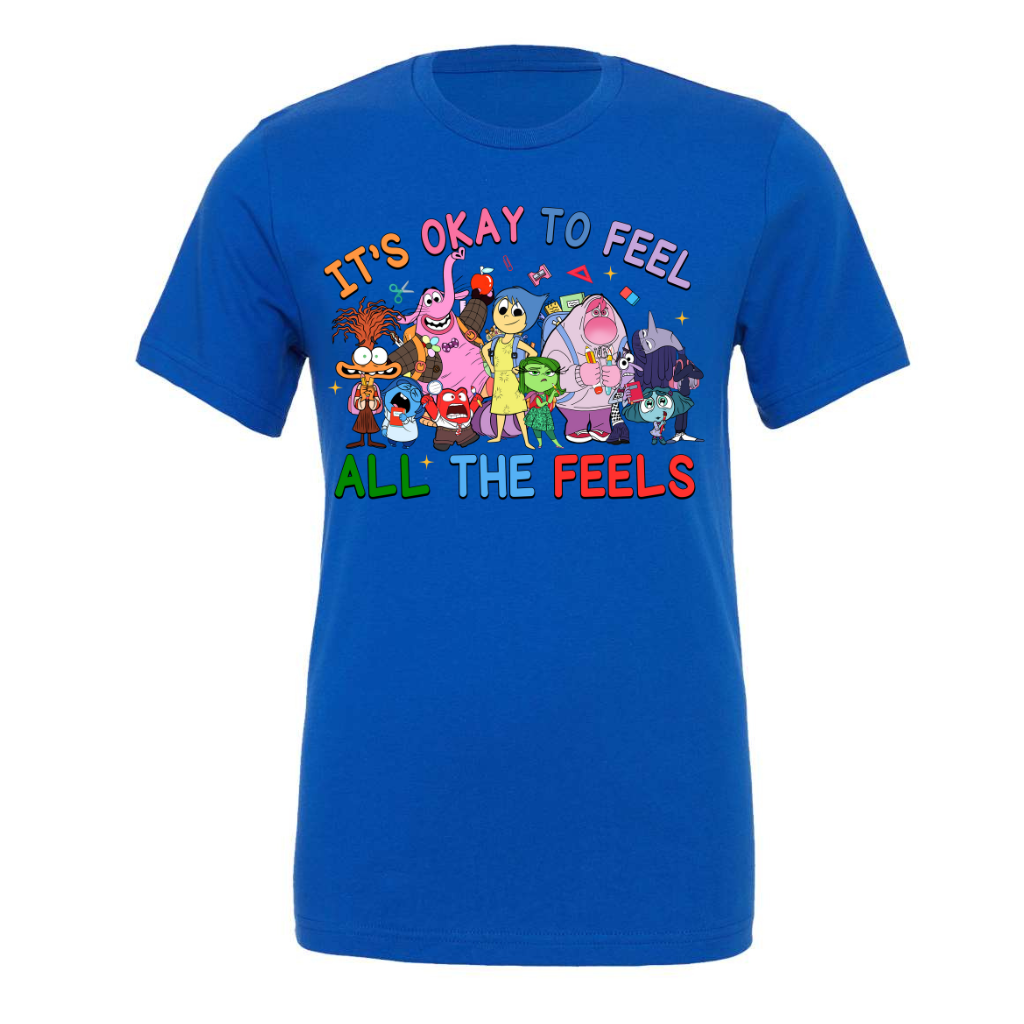 Unisex crew neck shirt with "It's Ok To Feel All the Feels" graphic.