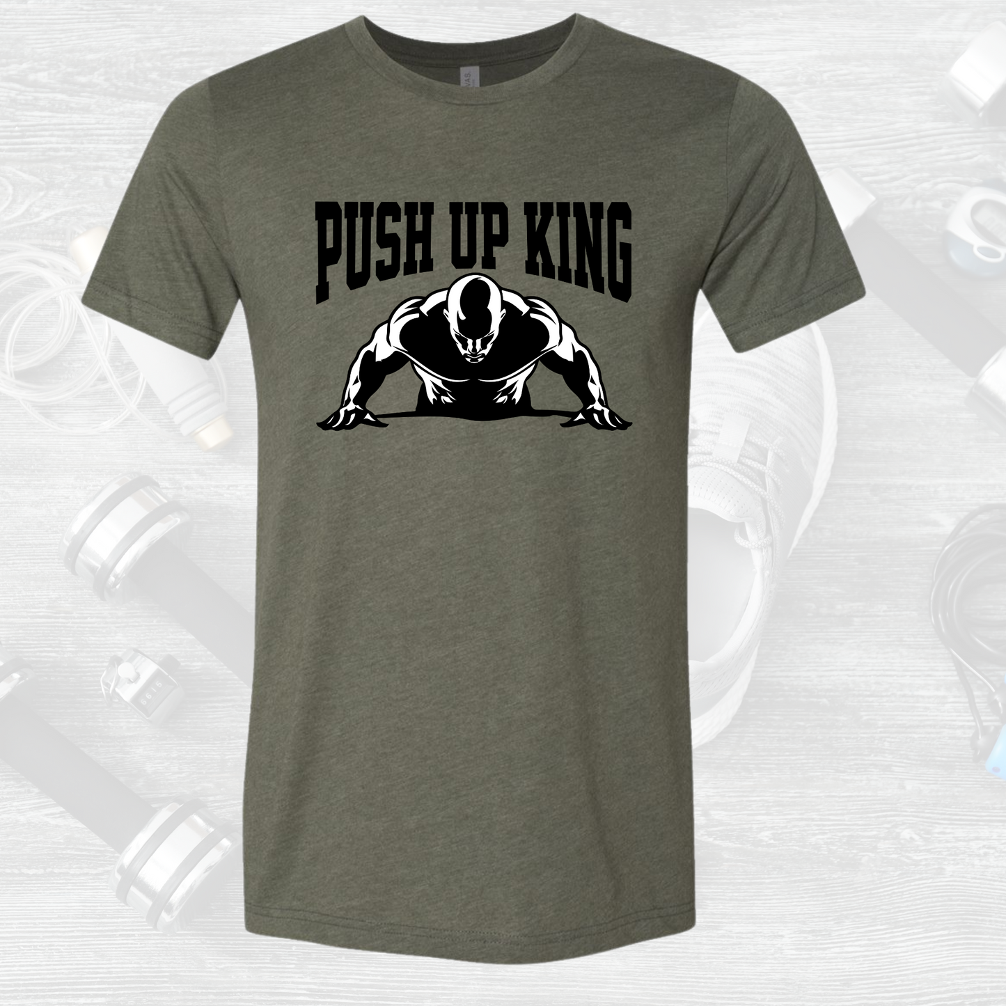 Push Up King Tee
