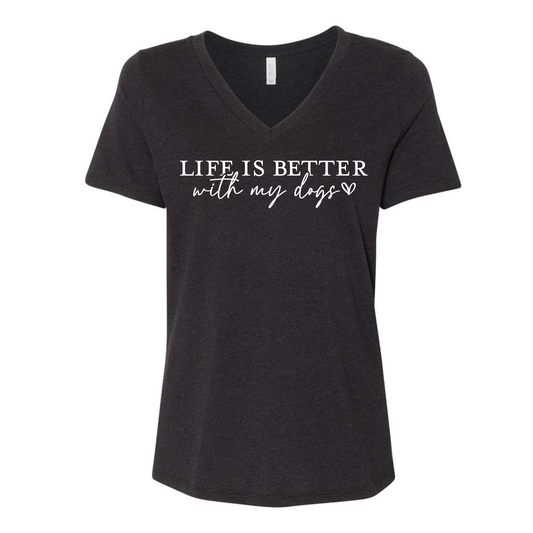 Woman wearing a "Life Is Better With My Dogs" V-neck dog lover shirt