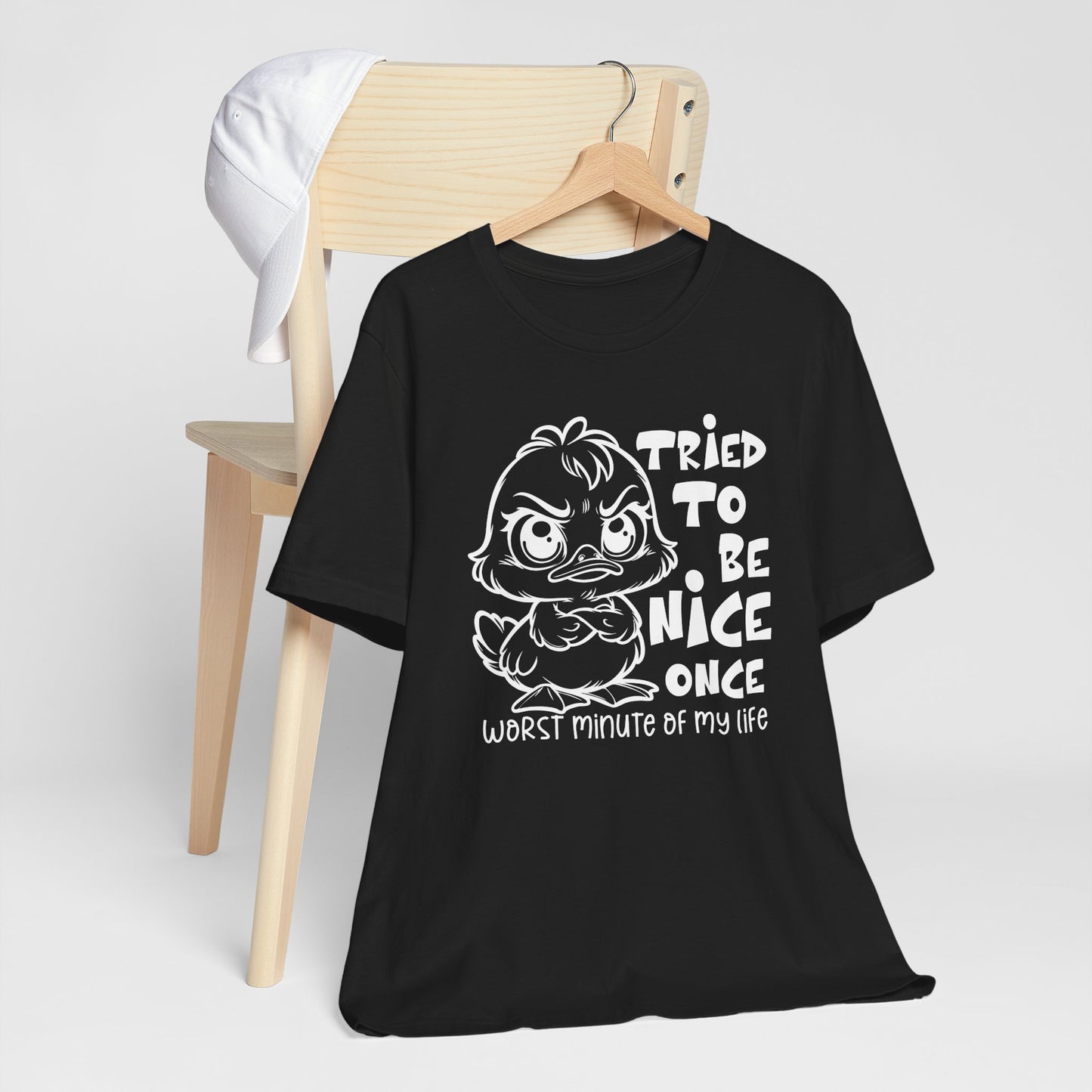 Tried To Be Nice Once Shirt – Funny Attitude Duck Graphic Tee for Women