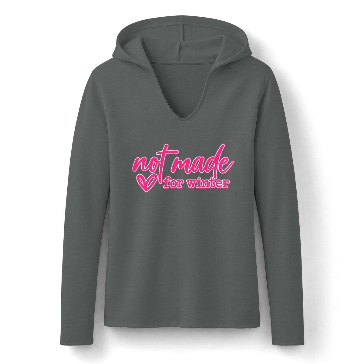 Not Made for Winter Women's Long Sleeve Hoodie