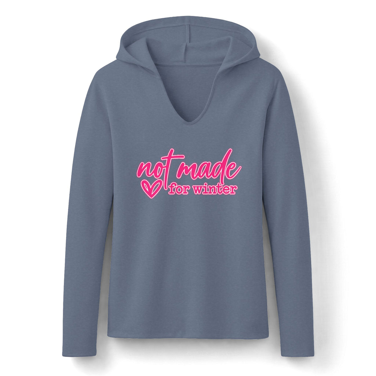 Not Made for Winter Women's Long Sleeve Hoodie
