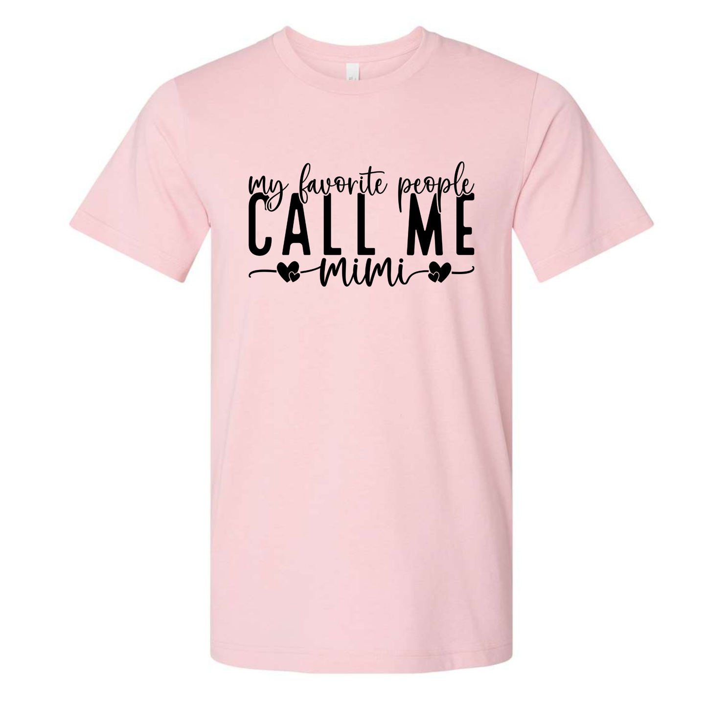 My Favorite People Call Me Mimi Crew Neck Shirt