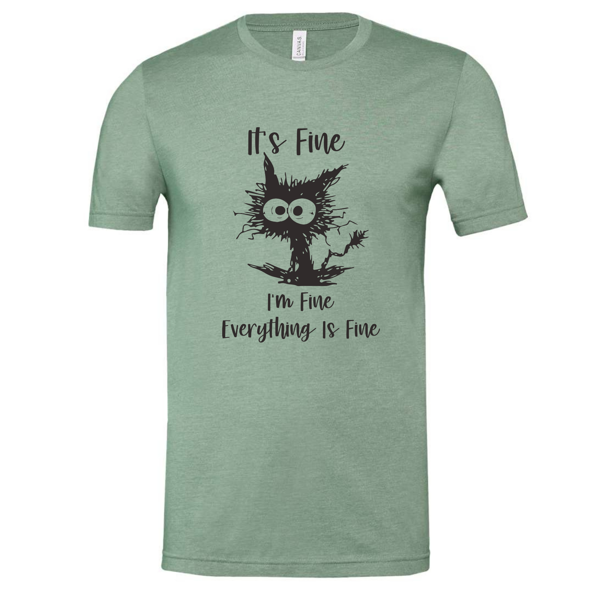 Unisex "I'm Fine Everything Is Fine" crew neck shirt in soft green.