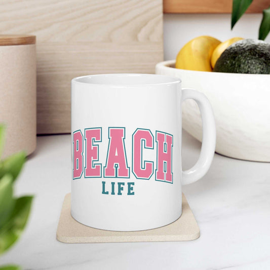 Beach Life Coffee Mug – Coastal Beach Lover Mug (11oz, 15oz)