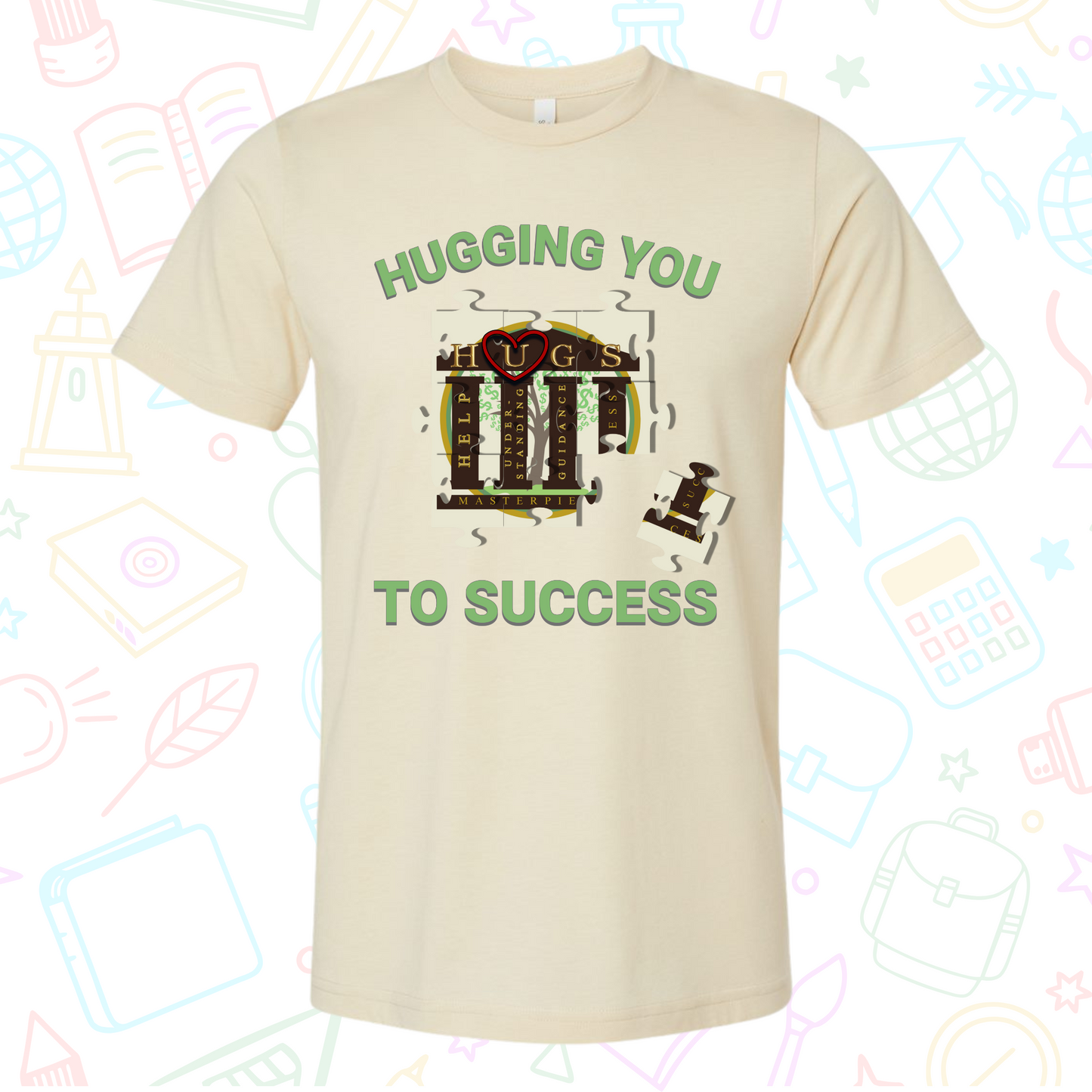 Hugging You To Success Crew Tee