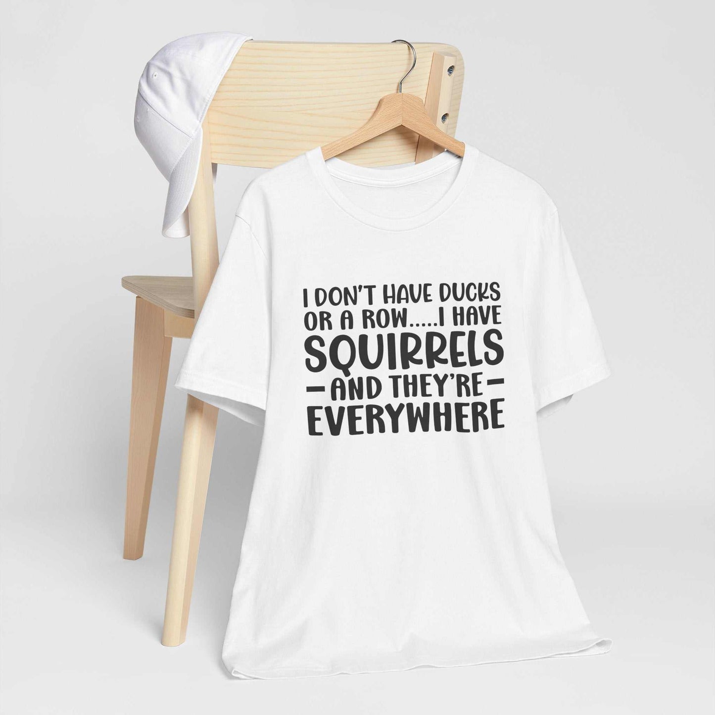 I Don’t Have Ducks In A Row Shirt - white
