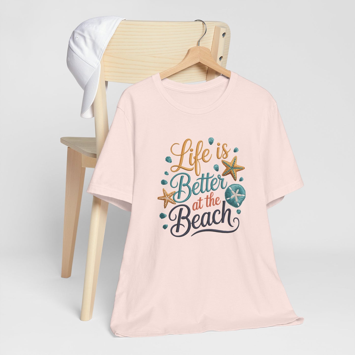 Life is Better at the Beach Shirt
