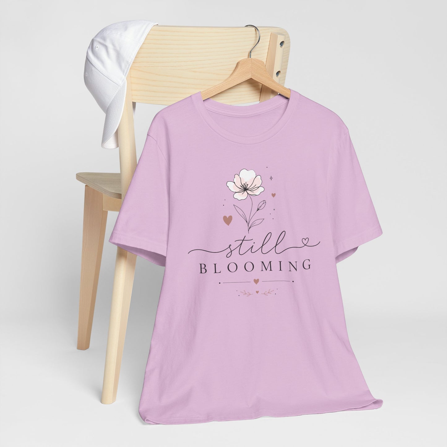 Still Blooming Floral Tee — Inspirational Women's Graphic T‑Shirt
