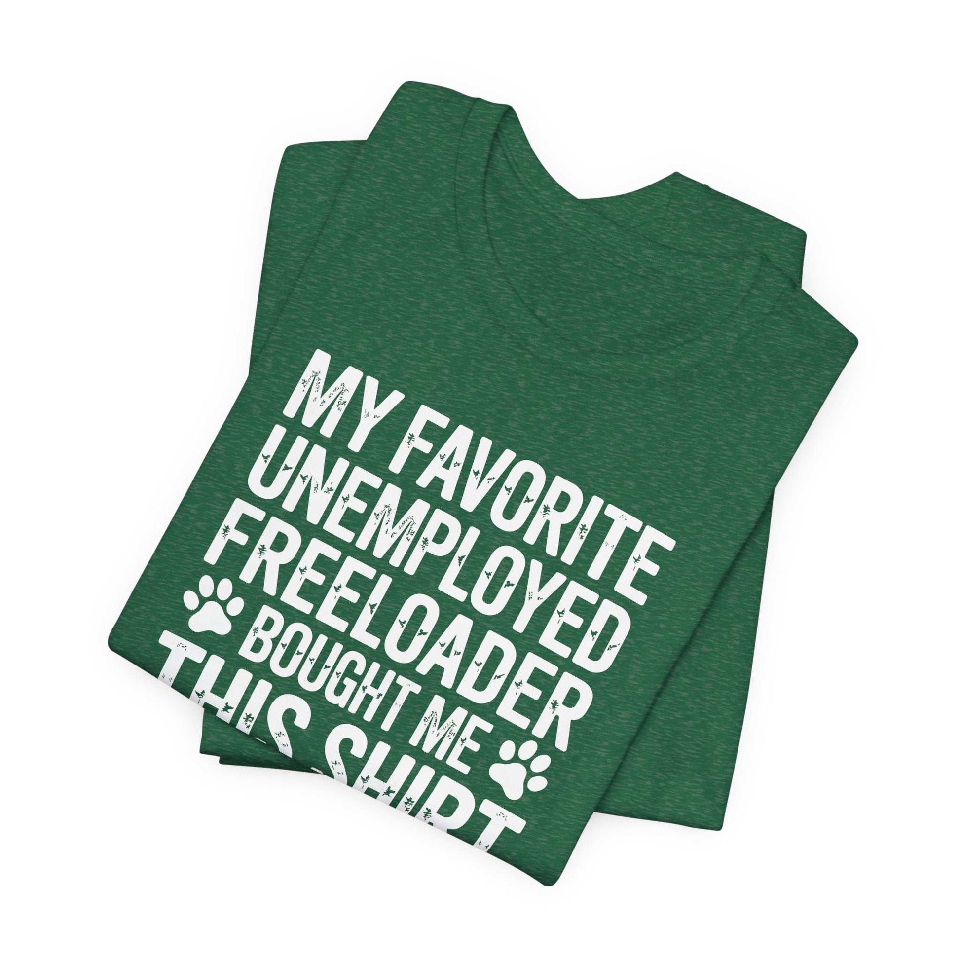 Funny dog dad shirt with playful paw prints and humorous text about freeloading dogs