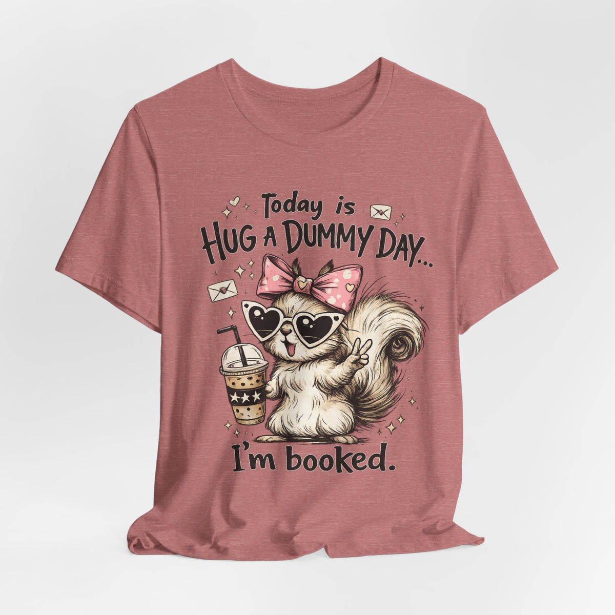 Hug a Dummy Day funny Adult tee - mauve