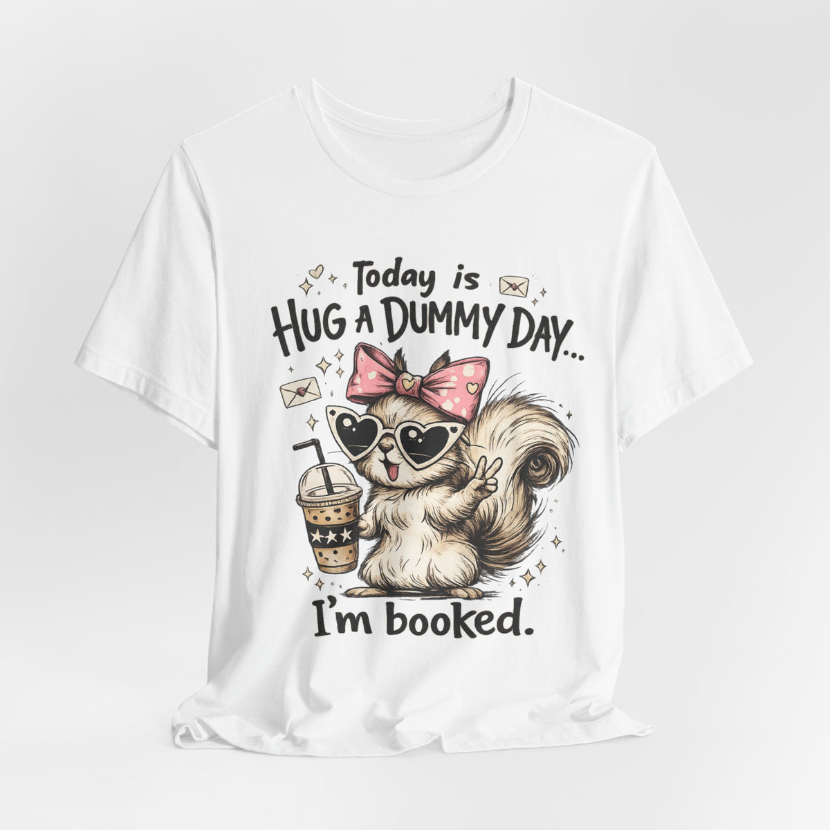 Hug a Dummy Day funny Adult tee - white