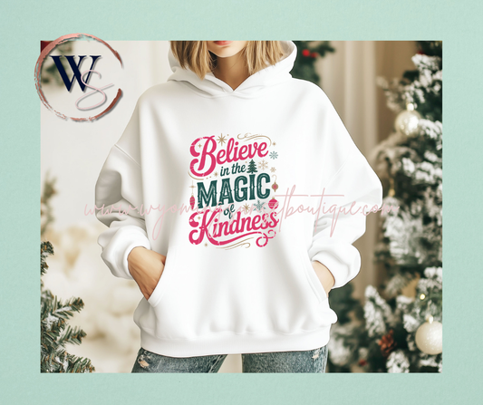 Believe in the Magic of Kindness – Holiday Hoodie