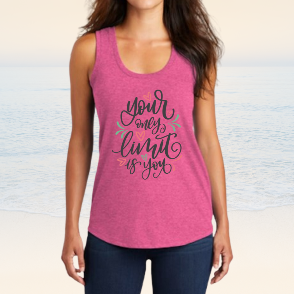 Women's pink tank top with "Your Only Limit Is You" inspirational text.
