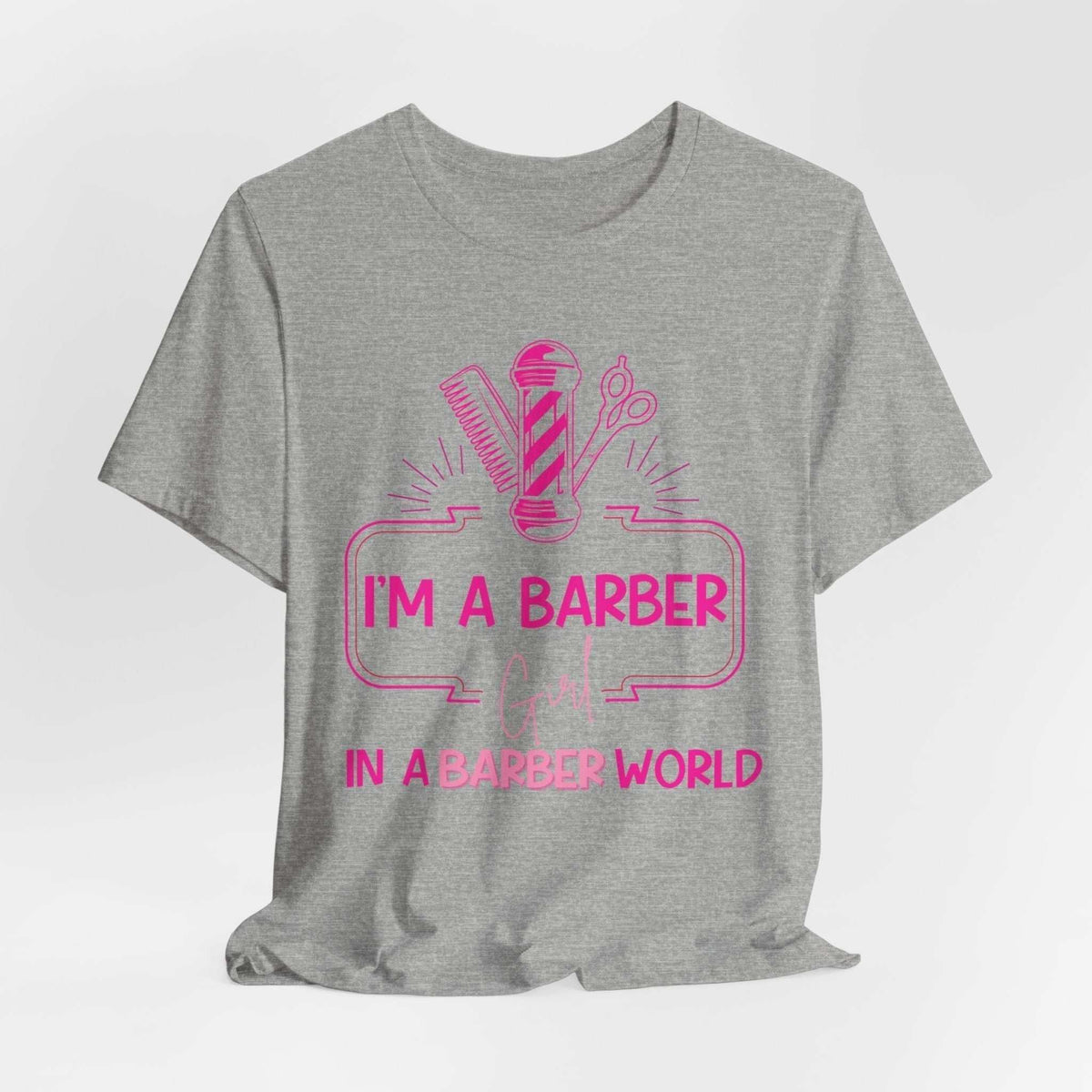 Barber Girl Tee in heather gray with bright pink barber pole, comb, shears and “I'm a barber girl in a barber world” graphic