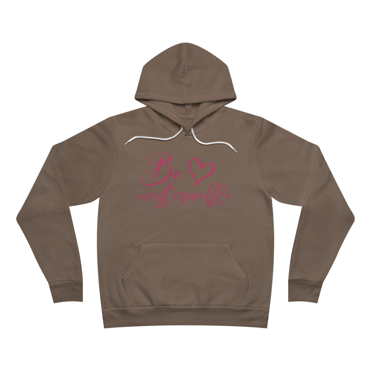 Hoodie in taupe-brown fleece with white drawstrings, kangaroo pocket, and pink “Be unstoppable” script with a heart, one of the positive quote hoodies.